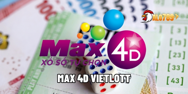 Max 4D Vietlott - Mở Đầu Hành Trình Săn Thưởng Đổi Đời 1 Max 4D Vietlott